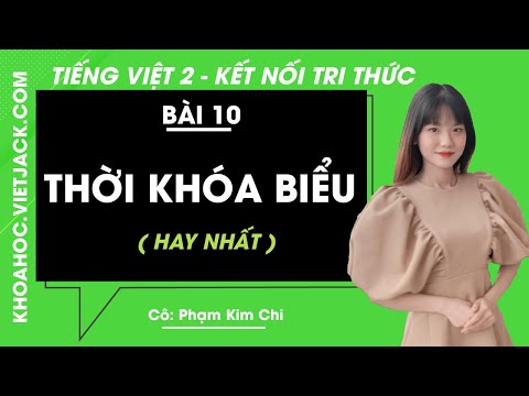 Video Tiếng Việt lớp 2 - Bài 10: Thời khóa biểu - trang 43,... - YouTube