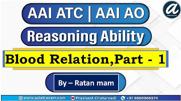Blood Relation , Part - 1 | PYQs | Reasoning | AAI ATC 2021 & AAI AO 2021 | By - Ratan Mam