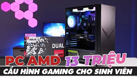 Cấu hình PC Gaming 13 triệu - Chiến all game quá dễ trong tầm tay | An Phát Computer