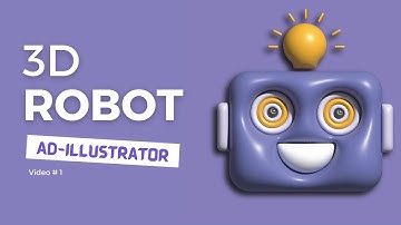 HOW TO DRAW A 3D ROBOT IN ADOBE ILLUSTRATOR 2022 | 3D Vector Robot | In 5 Minutes