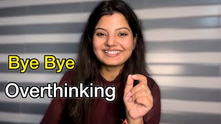I tried this & it STOPPED 🛑 My Overthinking 