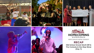 NCCUHC25 The 2025 Ultimate Homecoming Experience Recap Day 7