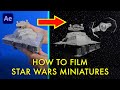 How to film STAR WARS miniatures like The Mandalorian | Tutorial After Effects