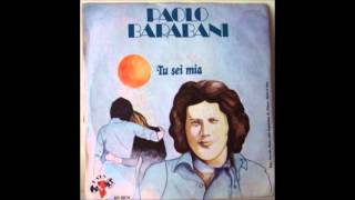 Paolo Barabani - Tu Sei Mia (1976)