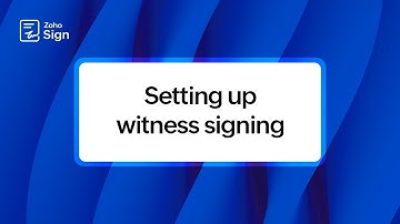 How to add a witness to your document workflow | Witnessing a document | Zoho Sign | eWitness