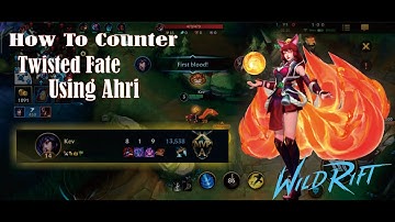 How to Counter Twisted Fate Using Ahri | Wild Rift