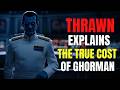 Thrawn Explains the True Cost of Ghorman