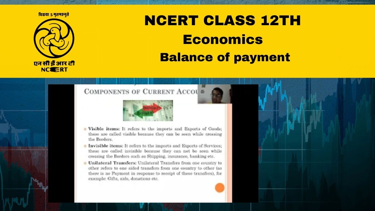 NCERT / CBSE Class 12 Economics - Balance of payment - Part 1 - YouTube