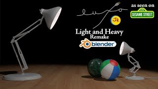 Luxo Jr In Light And Heavy Blender Remake