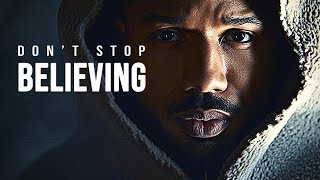 DONT STOP BELIEVING - Best Motivational Speeches