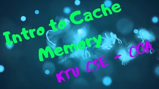 Introduction to Cache Memory| KTU CSE- COA Malayalam