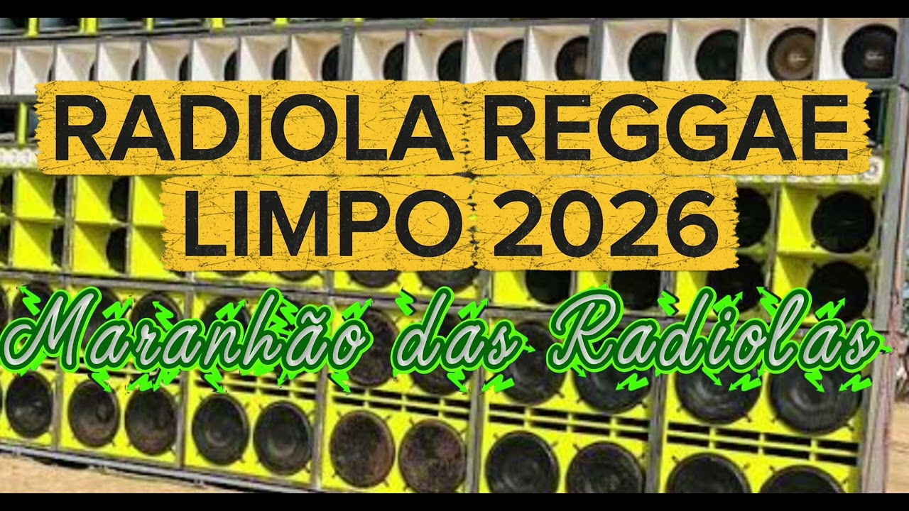 Vazou Reggae de Radiola 2026 Limpo 🧽 / Maranhão das Radiolas 
