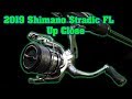 2019 Shimano Stradic FL IS HERE! Up Close - A FULL REVIEW comparing the new and old is LINKED BELOW