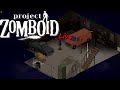 Project Zomboid - A Viagem para Raven Creek continua - Servidor Terra Devastada
