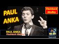 Paul Anka Flashback Medley, with lyrics version