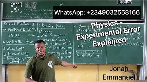 Experimental Errors - Meaning of Error, Types of Errors, Examples and Solution to Error Questions.
