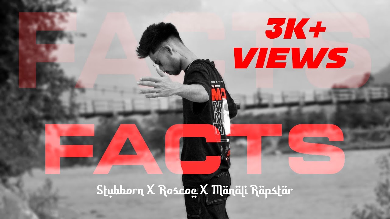 Facts | Stubborn X Roscoe X Manali Rapstar | Latest Song | 2025