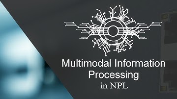 Multimodal Information Processing in NLP | Deep Learning & Language Modeling