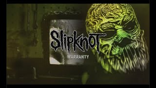 Slipknot - Warranty [LEGENDADO]