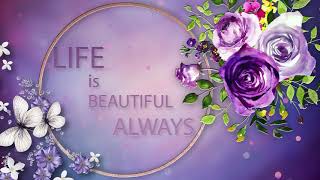 Life Is Beautiful Alwayswhatsapp Wishes Quotes Message Greetings