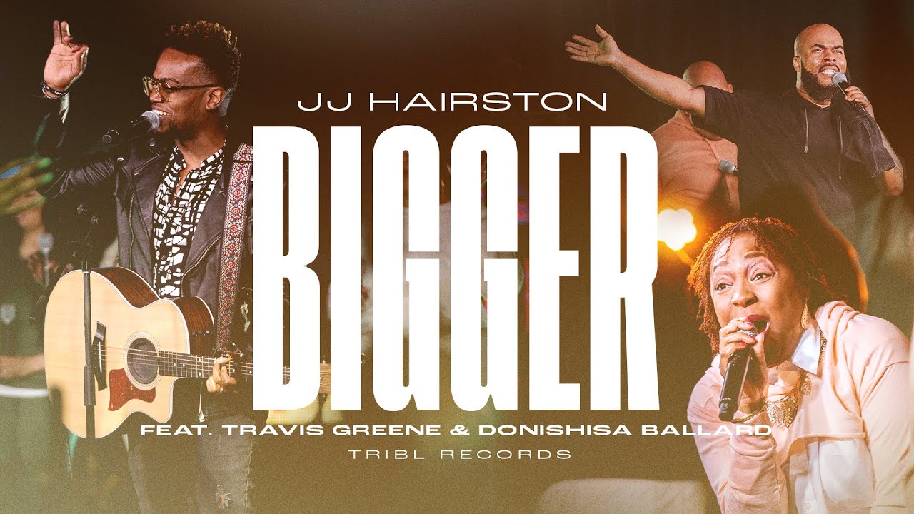 Assista a Bigger (Official Video) | JJ Hairston feat. Travis Greene & Donishisa Ballard no YouTube Assista a Bigger (Official Video) | JJ Hairston feat. Travis Greene & Donishisa Ballard no YouTube