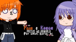 •~[🧡Pain e Konan💜 Presos no armário por 24 horas 👁️👄👁️]~•[ft.Konan,Pain, Tobi e Criadora 🤡]~•