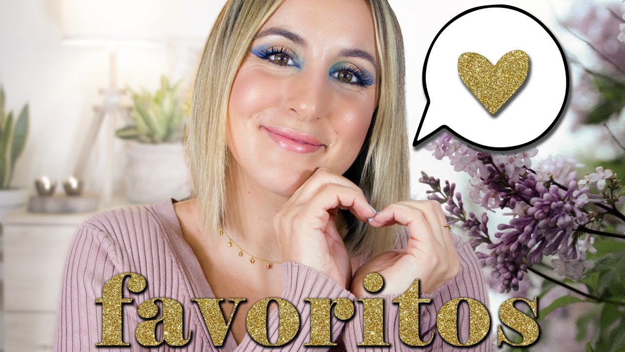 Favoritos de los últimos meses - Eufórica estoy