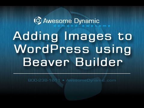 How to Add Images to WordPress using Beaver Builder