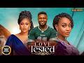 LOVE TESTED (CHIOMA NWAOHA, UCHE MONTANA, MAURICE SAM)Latest Nigerian Movie 2026