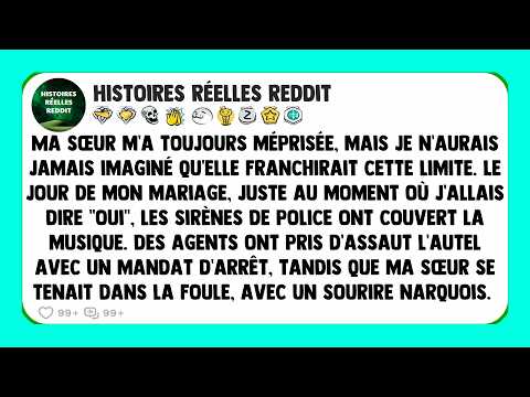 Ma sœur acariâtre a appelé la police à mon mariage, mais au final, le juge a démasqué tous ses...