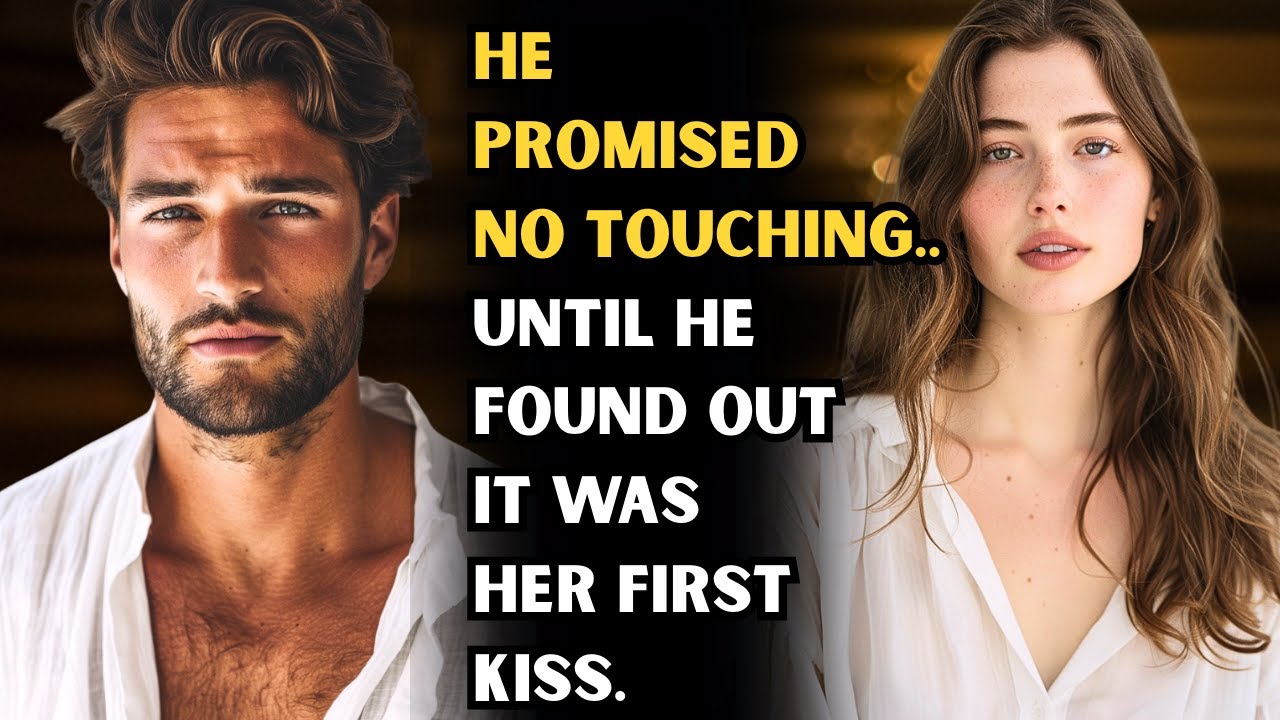 He Promised No Touching...Until He Found Out It Was Her First Kiss | Billionaire Romance Audiobook