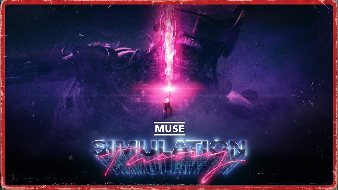 MUSE - Simulation Theory Film