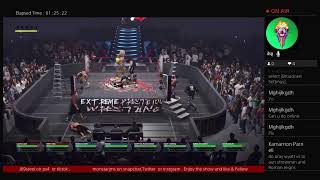 j69steel's Live PS4 Broadcast wwe2k24  extreme prestigious wrestling fist of fury May 15 2024