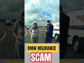 Insurance SCAM with BMW Driver's Goes a Wrong