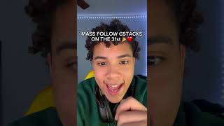 Mass Follow Gstacks