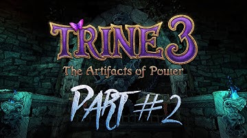 Trine 3 The Artifacts of Power   Pontius Amadeus and Zoya   Part #2