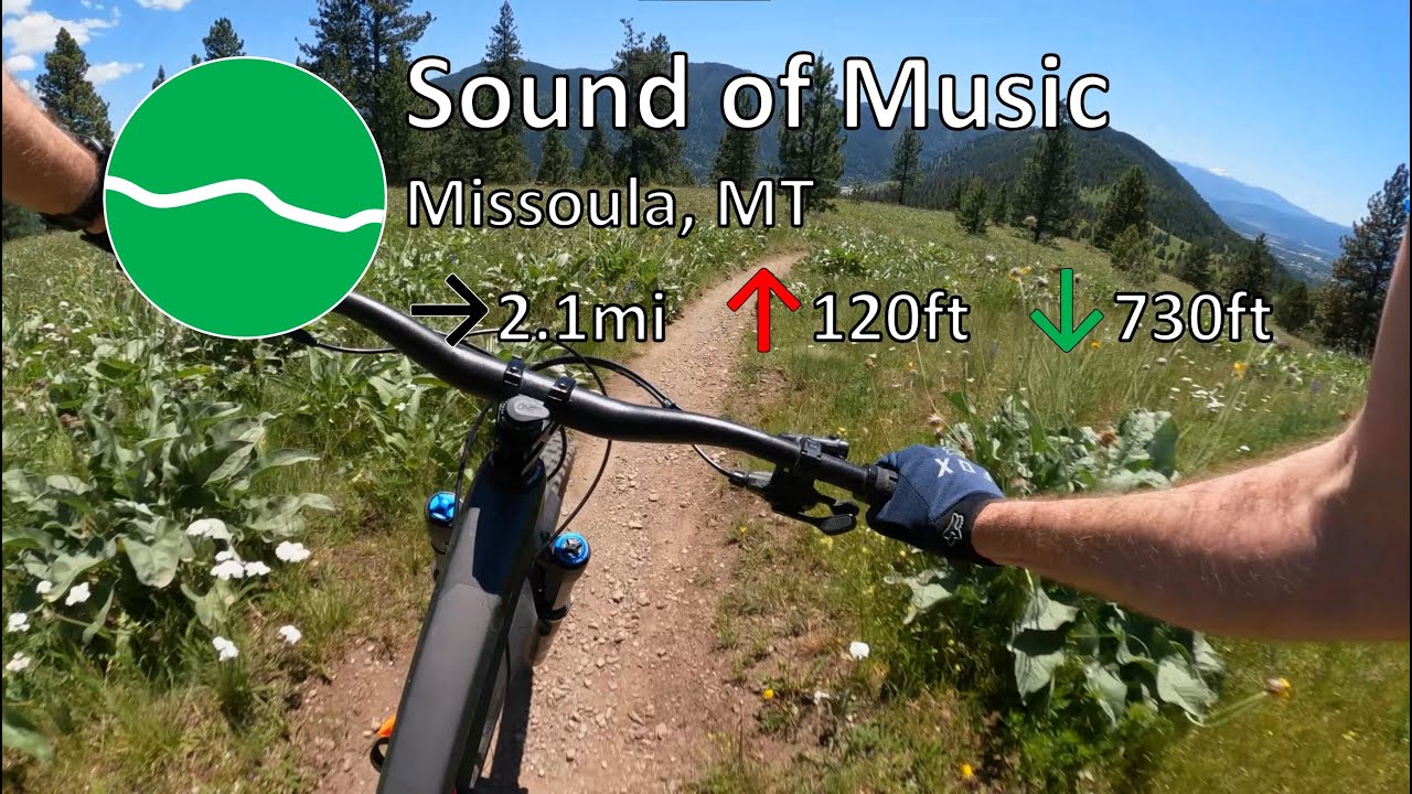 Sound of Music - The Rattlesnake - Missoula, MT