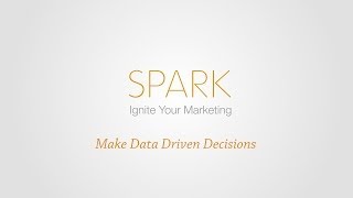 Spark - Make Data Driven Decisions
