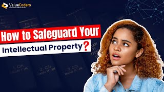 How Can You Safeguard Your Intellectual Property While Outsourcing?