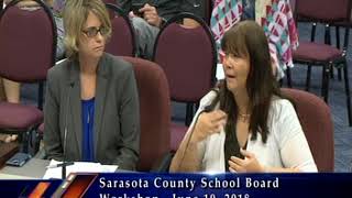 Sarasota County School Board Work Session 6-19-18 Pt.2