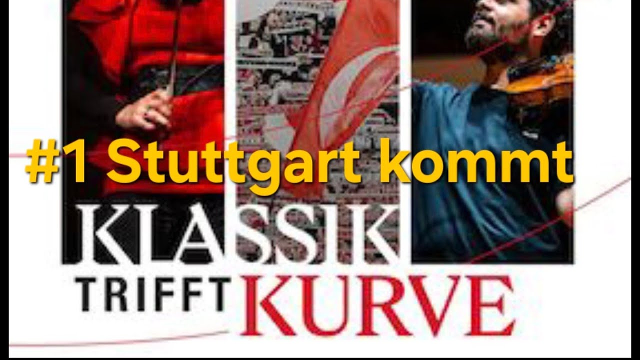 Stuttgart kommt - Klassik trifft Kurve Konzert Stuttgart - Liederhalle #1