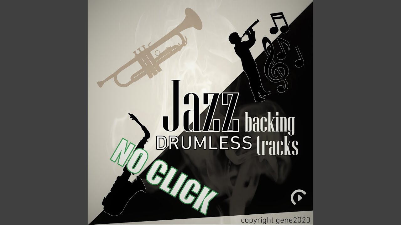 Drumless Jazz Backing Track (No Click) 185 BPM YouTube