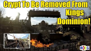 Crypt To Be Removed From Kings Dominion | Here We Go Again...