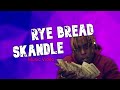 Skandle  rye bread prod by 30killabeatz music