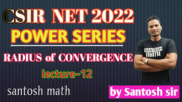 Power Series and Radius of Convergence in complex analysis @ by Santosh sir