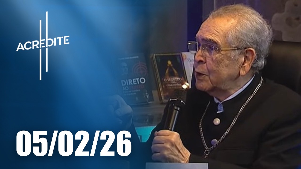 ACREDITE | 05/02/2026