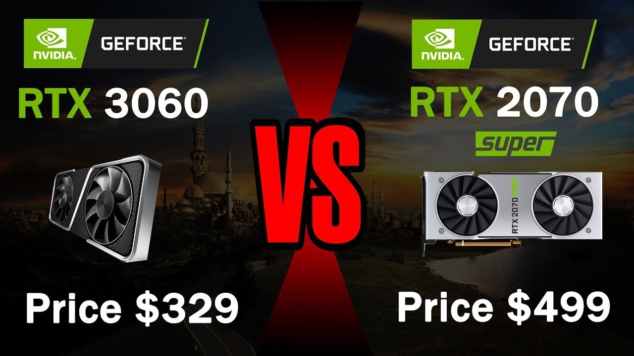 Test | RTX 3060 vs RTX 2070 Super | 2021 - YouTube
