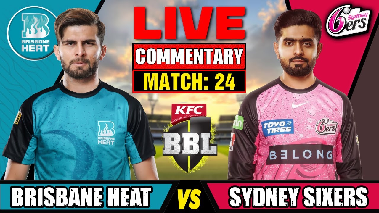 🔴 Live : Sydney Sixers vs Brisbane Heat | 24th Match | BBL 2025-26 | Live Score & Commentary