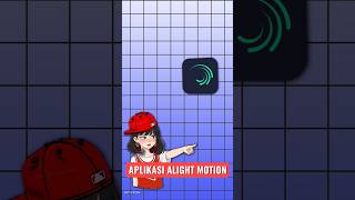 TUTORIAL KARAKTER GERAK DI ALIGHTMOTION #digital # #tutorial #alightmotion #fyp #video #masukberanda