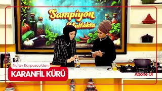 Karanfil Kürü Nasıl Yapılır? Nuray Karpuzcu’dan Doğal Tarif